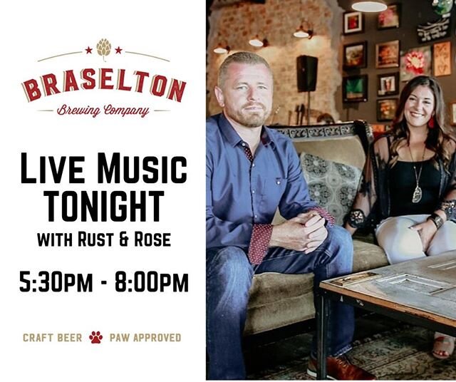 Join us tonight for some live music with Rust &amp; Rose! 
Dine on the patio or enjoy some tunes while you wait to pick up your take-out order. 
Music starts at 5:30pm 🎶
#supportlocal #braseltonbrewing #brewpub #craftbeer #comfortfood #downtownbras